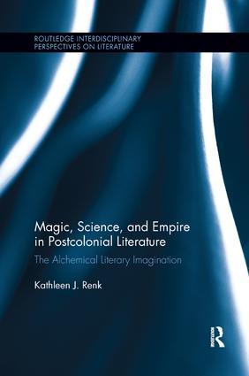 Bild des Verkufers fr Renk, K: Magic, Science, and Empire in Postcolonial Literatu zum Verkauf von moluna