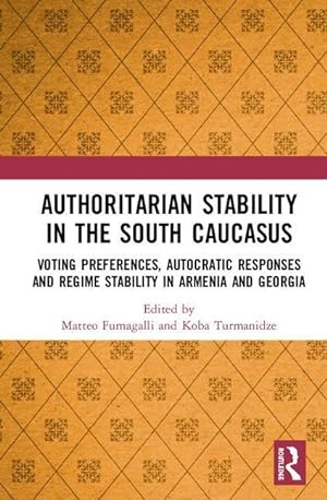 Seller image for Authoritarian Stability in the South Caucasus for sale by moluna