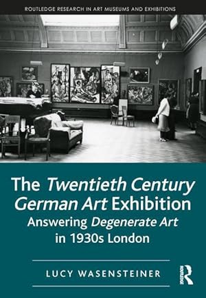 Seller image for Wasensteiner, L: The Twentieth Century German Art Exhibition for sale by moluna