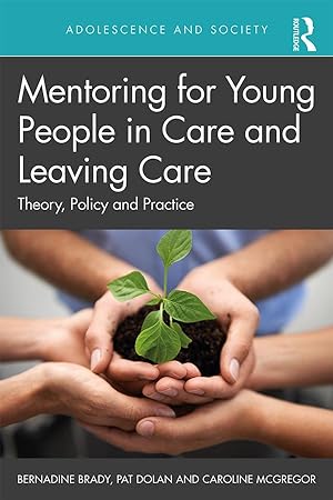 Seller image for Mentoring for Young People in Care and Leaving Care for sale by moluna