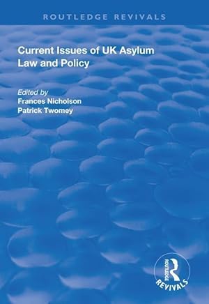 Seller image for Current Issues of UK Asylum Law and Policy for sale by moluna