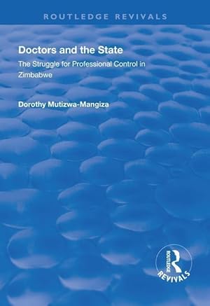 Seller image for Mutizwa-Mangiza, D: Doctors and the State for sale by moluna