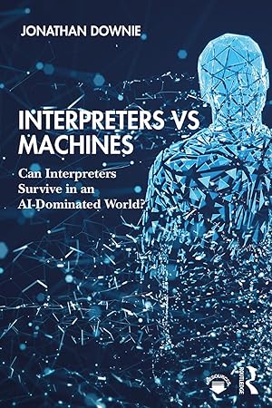 Bild des Verkufers fr Downie, J: Interpreters vs Machines zum Verkauf von moluna