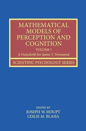 Seller image for Mathematical Models of Perception and Cognition Volume I for sale by moluna