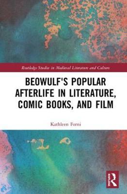 Seller image for Forni, K: Beowulf\ s Popular Afterlife in Literature, Comic B for sale by moluna