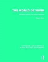 Bild des Verk�ufers f�r Dubin, R: The World of Work zum Verkauf von moluna