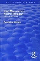 Image du vendeur pour Morley, G: John Macquarrie\ s Natural Theology mis en vente par moluna