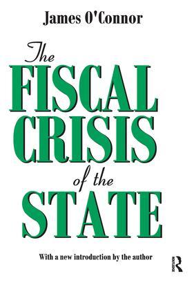 Image du vendeur pour O\ Connor, J: The Fiscal Crisis of the State mis en vente par moluna