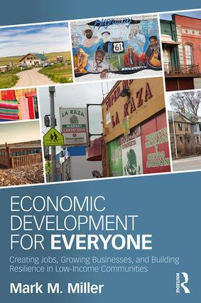 Seller image for Economic Development for Everyone: Creating Jobs, Growing Businesses, and Building Resilience in Low-Income Communities for sale by moluna