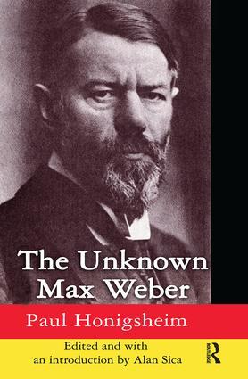 Immagine del venditore per Honigsheim, P: The Unknown Max Weber venduto da moluna