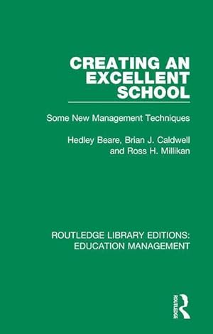 Seller image for Beare, H: Creating an Excellent School for sale by moluna