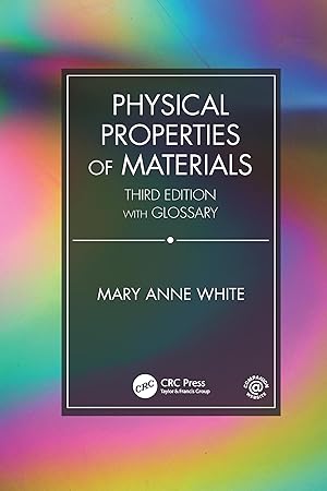 Imagen del vendedor de White, M: Physical Properties of Materials, Third Edition a la venta por moluna