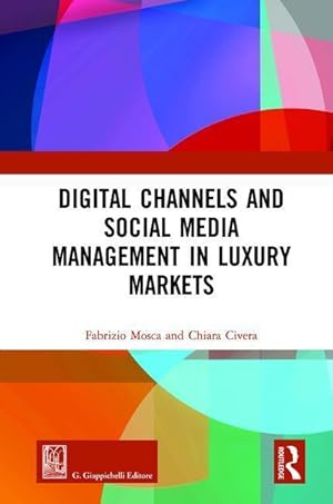 Immagine del venditore per Mosca, F: Digital Channels and Social Media Management in Lu venduto da moluna