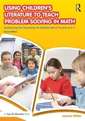 Imagen del vendedor de White, J: Using Children\ s Literature to Teach Problem Solvi a la venta por moluna