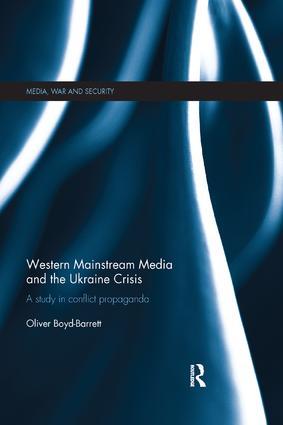 Seller image for Boyd-Barrett, O: Western Mainstream Media and the Ukraine Cr for sale by moluna