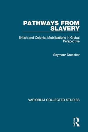 Bild des Verkufers fr Drescher, S: Pathways from Slavery zum Verkauf von moluna