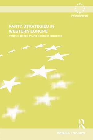 Seller image for Loomes, G: Party Strategies in Western Europe for sale by moluna
