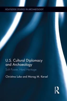 Bild des Verkufers fr Luke, C: US Cultural Diplomacy and Archaeology zum Verkauf von moluna