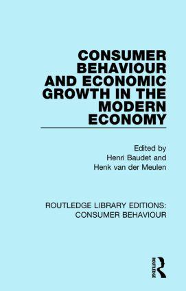 Seller image for Consumer Behaviour and Economic Growth in the Modern Economy for sale by moluna