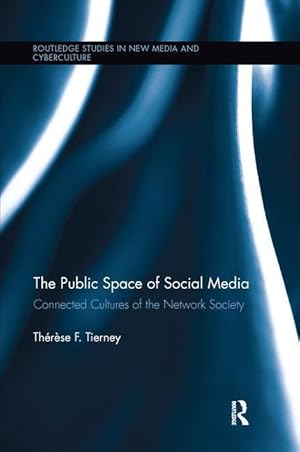 Immagine del venditore per Tierney, T: The Public Space of Social Media venduto da moluna