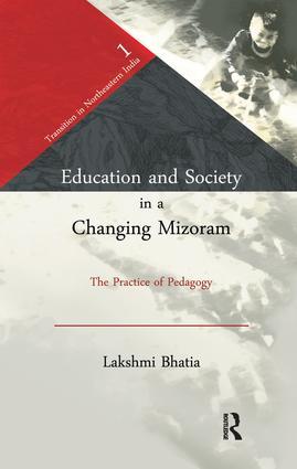 Seller image for Bhatia, L: Education and Society in a Changing Mizoram for sale by moluna