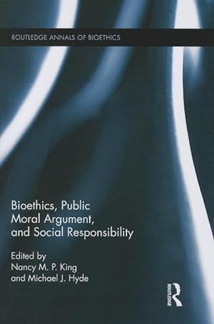 Immagine del venditore per Bioethics, Public Moral Argument, and Social Responsibility venduto da moluna