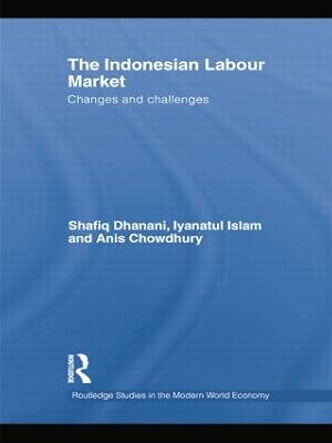 Seller image for Dhanani, S: The Indonesian Labour Market for sale by moluna