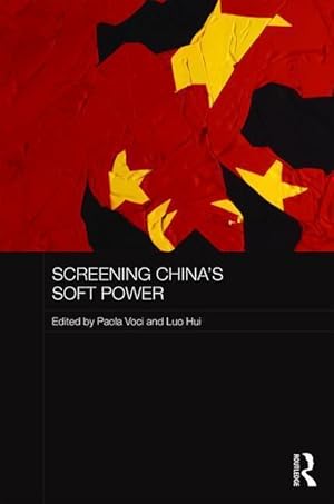 Seller image for Screening China\ s Soft Power for sale by moluna