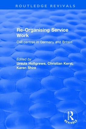 Seller image for Shire, K: Revival: Re-organising Service Work: Call Centres for sale by moluna