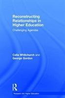 Seller image for Whitchurch, C: Reconstructing Relationships in Higher Educat for sale by moluna