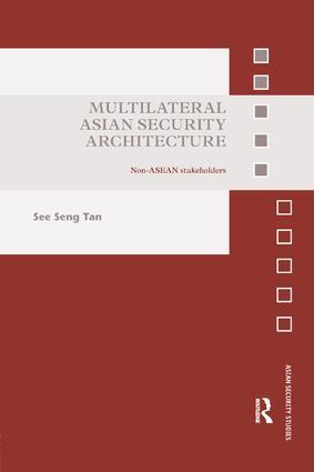 Image du vendeur pour Tan, S: Multilateral Asian Security Architecture mis en vente par moluna