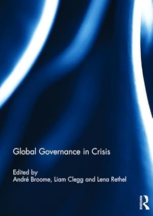 Seller image for Global Governance in Crisis for sale by moluna