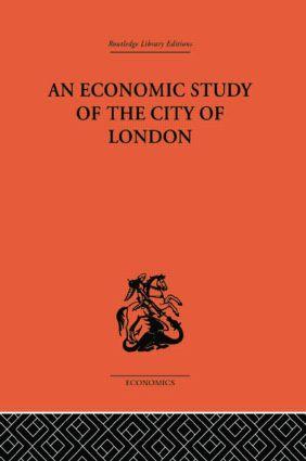 Imagen del vendedor de Dunning, J: Economic Study of the City of London a la venta por moluna
