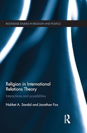 Imagen del vendedor de Sandal, N: Religion in International Relations Theory a la venta por moluna