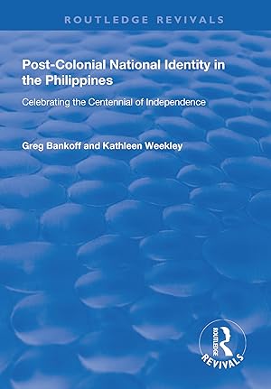 Bild des Verkufers fr Bankoff, G: Post-Colonial National Identity in the Philippin zum Verkauf von moluna