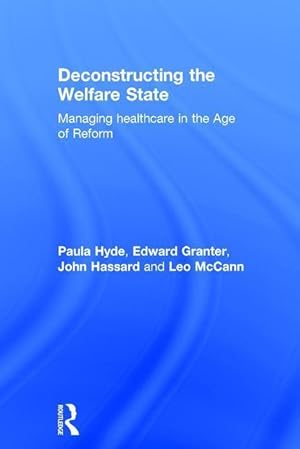 Bild des Verkufers fr Hyde, P: Deconstructing the Welfare State zum Verkauf von moluna