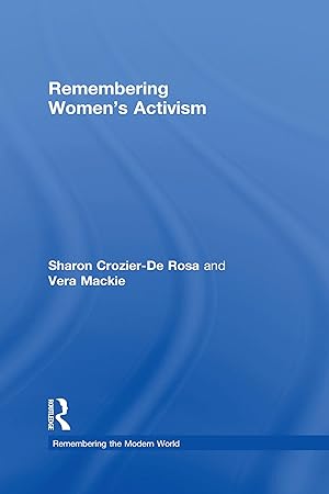 Seller image for Crozier-de Rosa, S: Remembering Women\ s Activism for sale by moluna