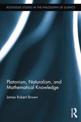 Seller image for Brown, J: Platonism, Naturalism, and Mathematical Knowledge for sale by moluna