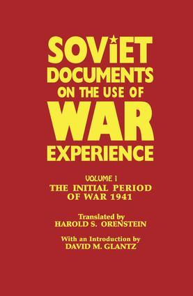 Image du vendeur pour Soviet Documents on the Use of War Experience: Volume One: The Initial Period of War 1941 mis en vente par moluna