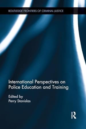 Seller image for Stanislas, P: International Perspectives on Police Education for sale by moluna