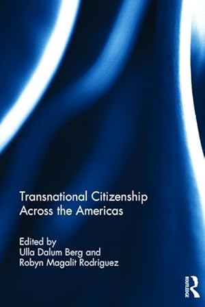 Seller image for Transnational Citizenship Across the Americas for sale by moluna