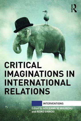 Seller image for Critical Imaginations in International Relations for sale by moluna