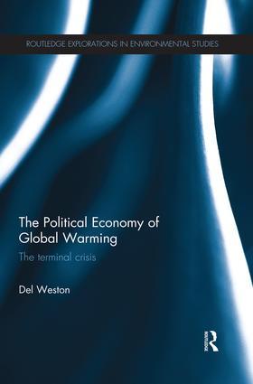 Image du vendeur pour Weston, D: Political Economy of Global Warming mis en vente par moluna