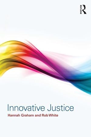 Immagine del venditore per Graham, H: Innovative Justice venduto da moluna