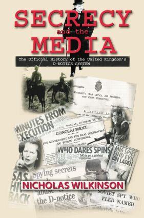 Imagen del vendedor de Wilkinson, N: Secrecy and the Media a la venta por moluna