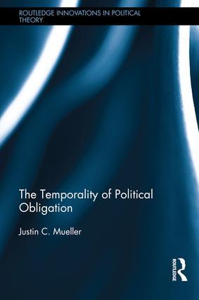 Seller image for Mueller, J: The Temporality of Political Obligation for sale by moluna