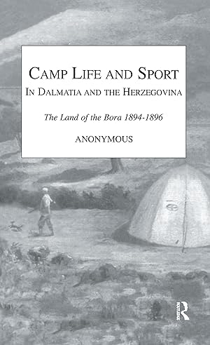 Bild des Verkufers fr Snaffle\ : Camp Life and Sport in Dalmatia and the Herzegovi zum Verkauf von moluna