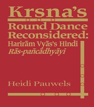 Seller image for Pauwels, H: Krsna\ s Round Dance Reconsidered for sale by moluna