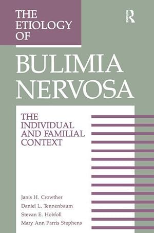 Immagine del venditore per Crowther, J: The Etiology Of Bulimia Nervosa venduto da moluna