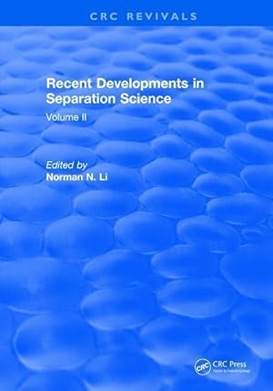 Bild des Verkufers fr Li. N N, P: Recent Developments in Separation Science zum Verkauf von moluna